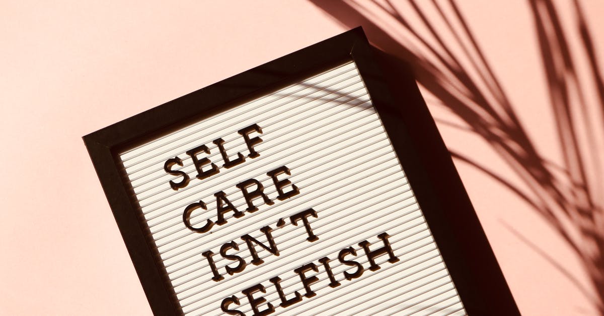 Constant "Low on memory" crashes - Self Care Isn't Selfish Signage